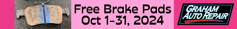 Free Brake Pads in October 2024 at Graham Auto Repair